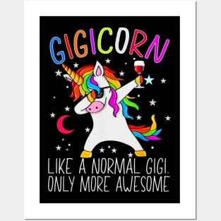 Gigicorn Like A Normal Gigi Only More Awesome Posters and Art